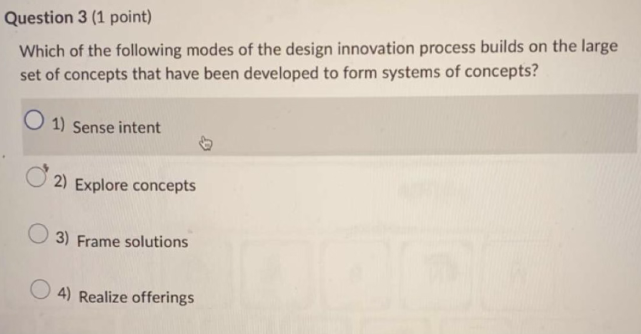 Solved Which of the following modes of the design innovation | Chegg.com