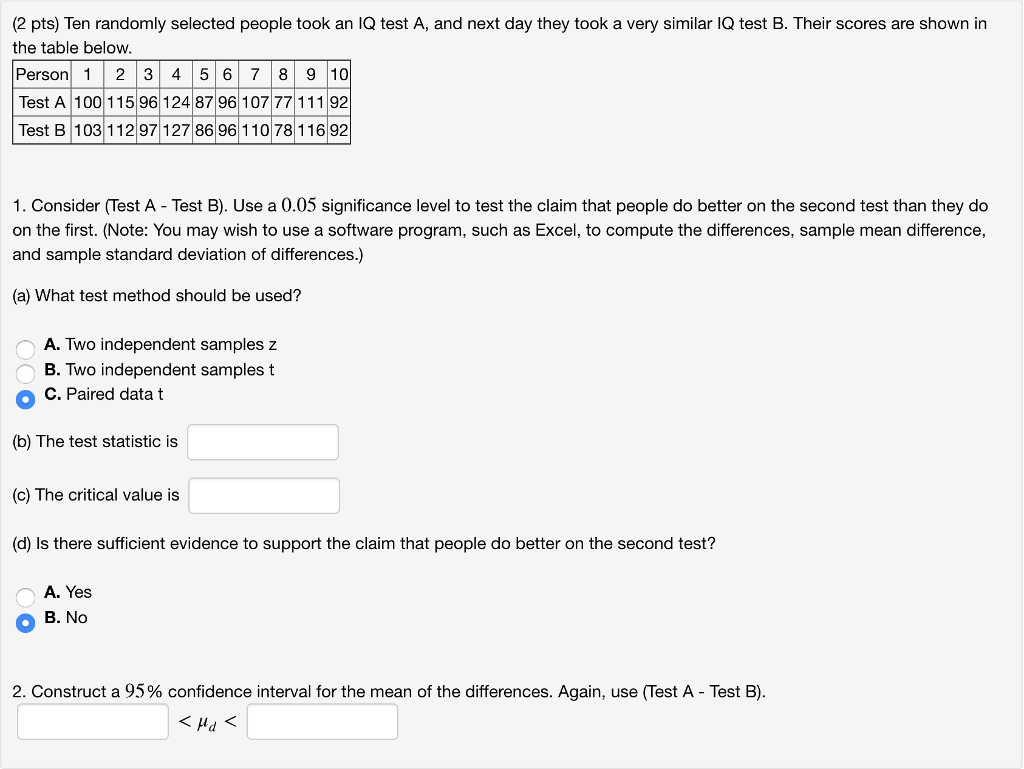 Solved (2 pts) Ten randomly selected people took an IQ test | Chegg.com