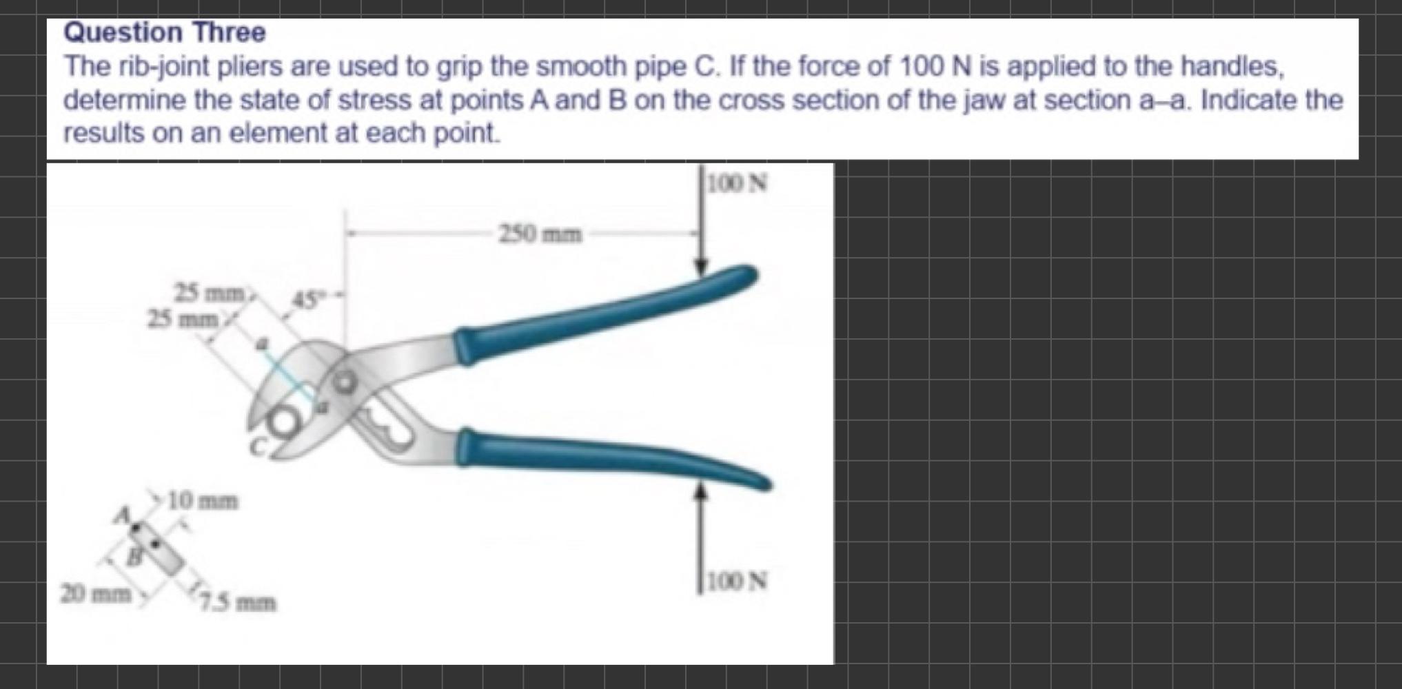 Solved Question Three The ribjoint pliers are used to grip