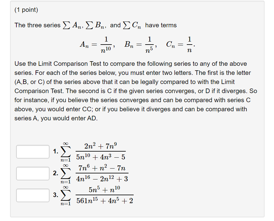Solved The three series... Use the Limit Comparison Test to | Chegg.com
