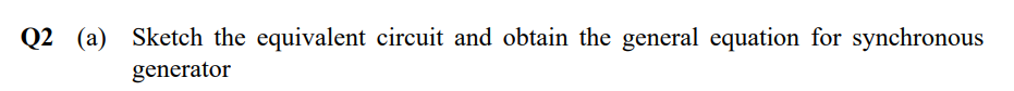 Solved Q2 (a) Sketch the equivalent circuit and obtain the | Chegg.com