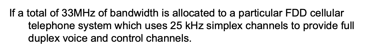 Solved If a total of 33MHz of bandwidth is allocated to a | Chegg.com