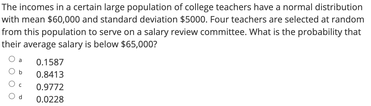Solved The incomes in a certain large population of college | Chegg.com