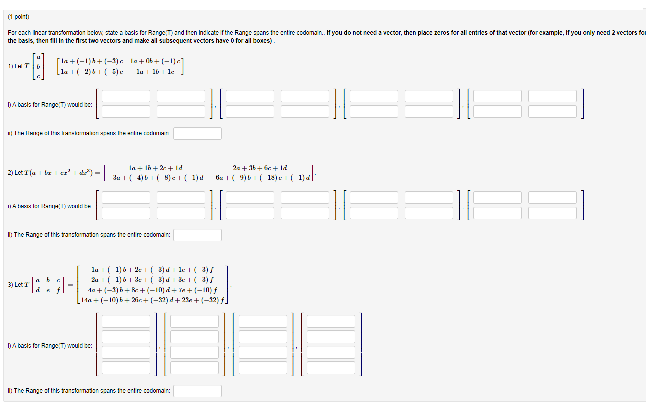 Solved (1 point) For each linear transformation below, | Chegg.com