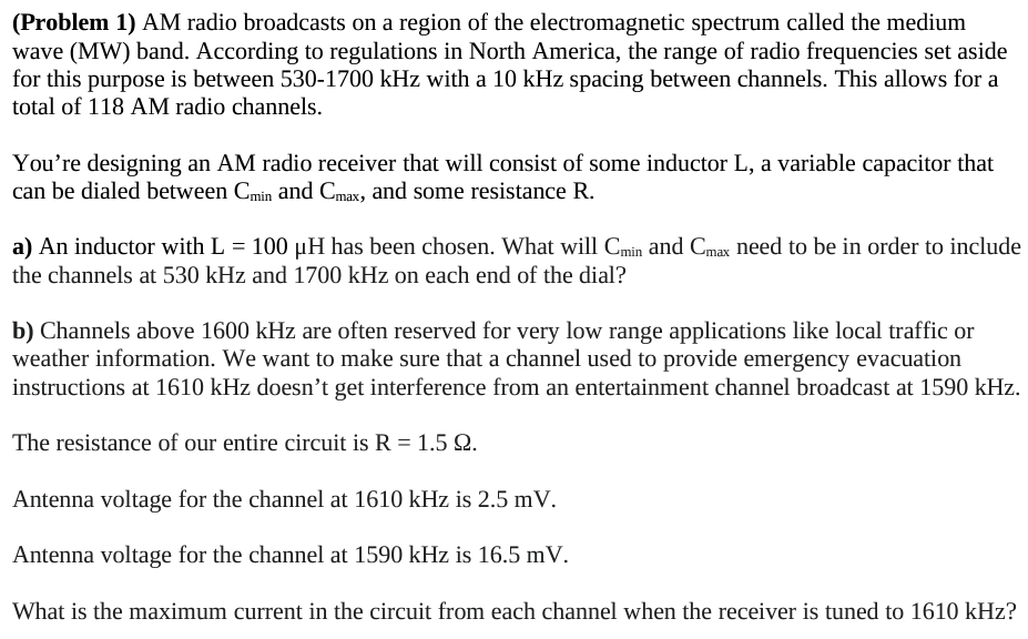 Solved (Problem 1) AM radio broadcasts on a region of the | Chegg.com