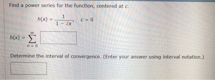 find the function represented by the power series differentiation and integration of power series examples