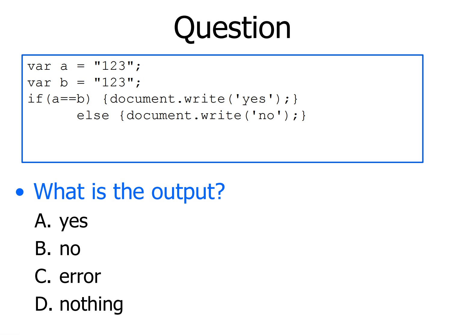 Solved Vara="123" Varb="123"; If (a==b) | Chegg.com