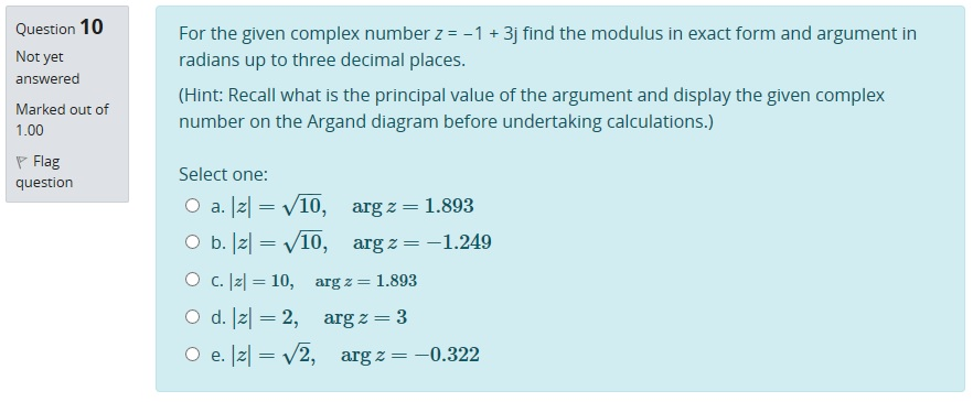 Solved Question 10 Not yet answered For the given complex | Chegg.com