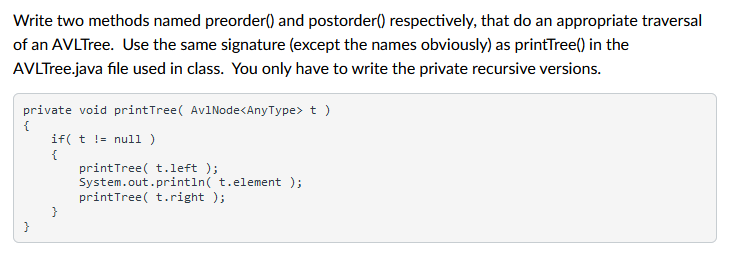 Solved Write two methods named preorder() and postorder() | Chegg.com