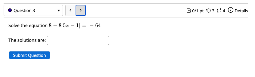 Solved Solve The Equation 8−8∣5x−1∣−64 The Solutions Are 1883