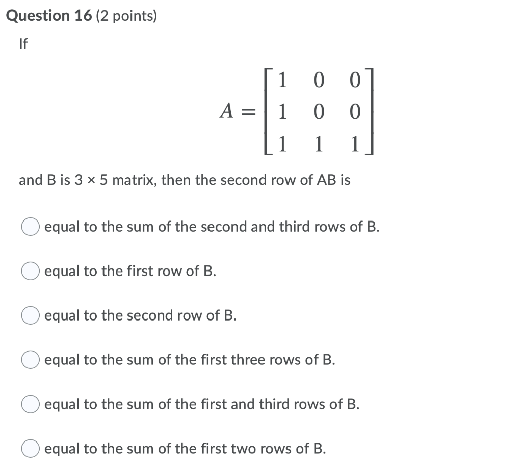 Solved Question 16 (2 points) If 1 0 0 A -68 = 1 0 1 1 1 and | Chegg.com