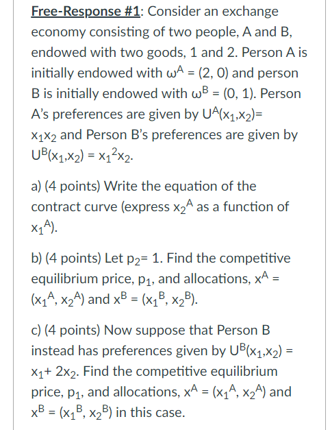 Solved Free-Response #1: Consider An Exchange Economy | Chegg.com