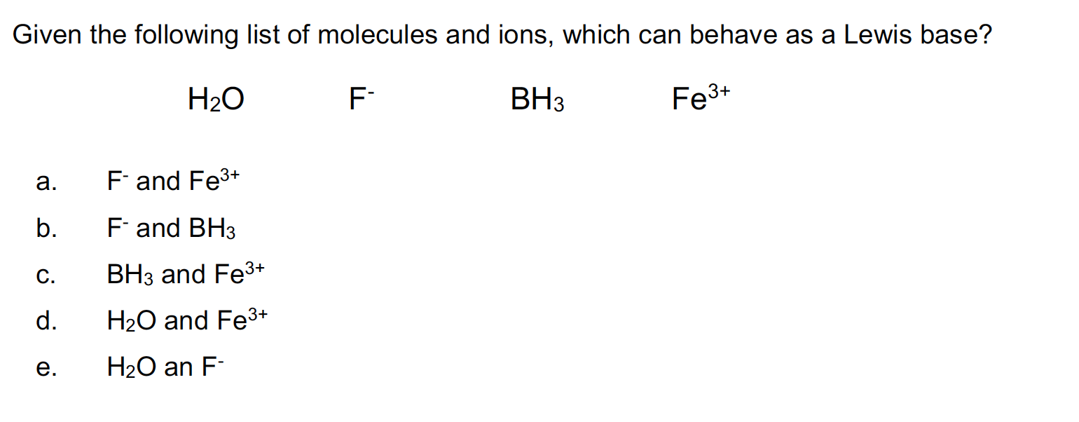 Solved Given The Following List Of Molecules And Ions, Which | Chegg.com