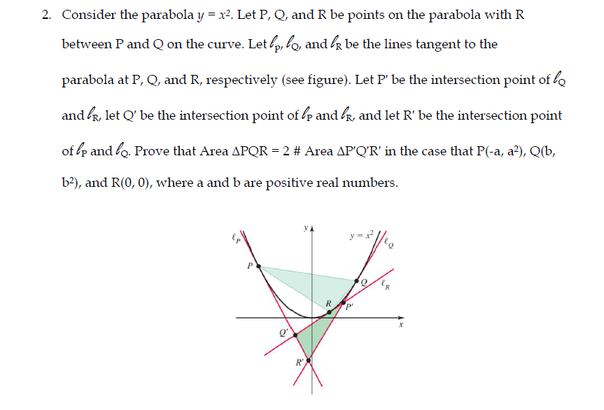 Solved 2 Consider The Parabola Y X2 Let P Q And R Be Chegg Com