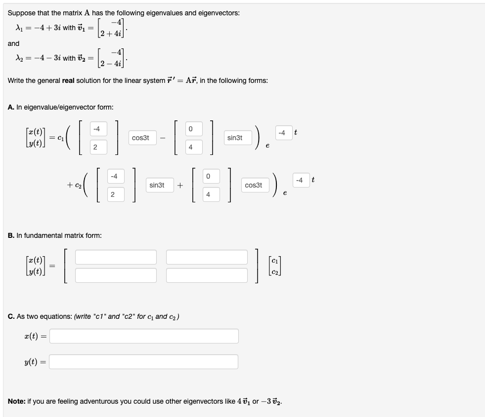 Solved Suppose that the matrix A has the following | Chegg.com