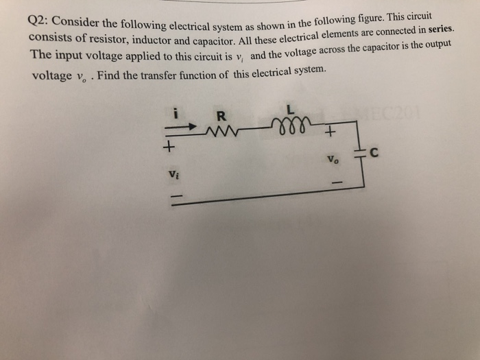 Solved Q2: Consider the following electrical system as | Chegg.com