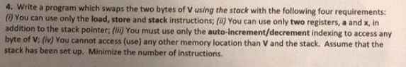 Solved 4. Write a program which swaps the two bytes of V | Chegg.com