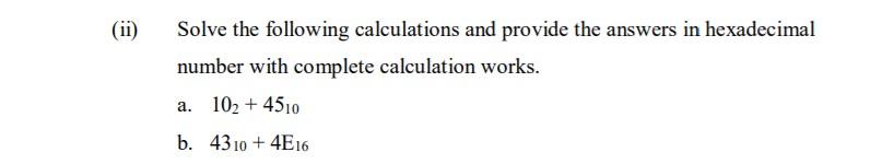 Solved (ii) Solve the following calculations and provide the | Chegg.com