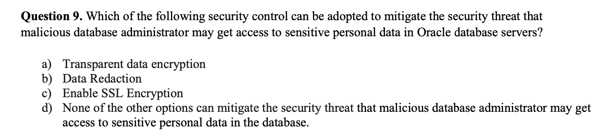 Solved Question 9. Which Of The Following Security Control | Chegg.com