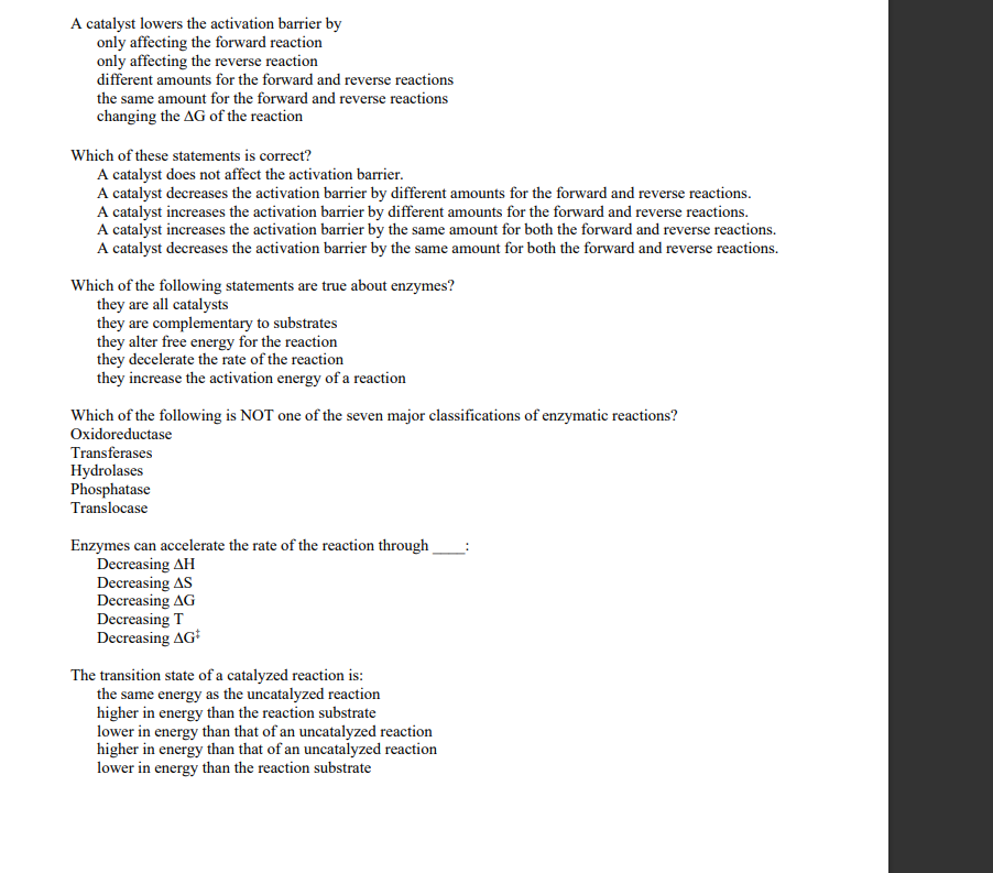 Solved A catalyst lowers the activation barrier by only
