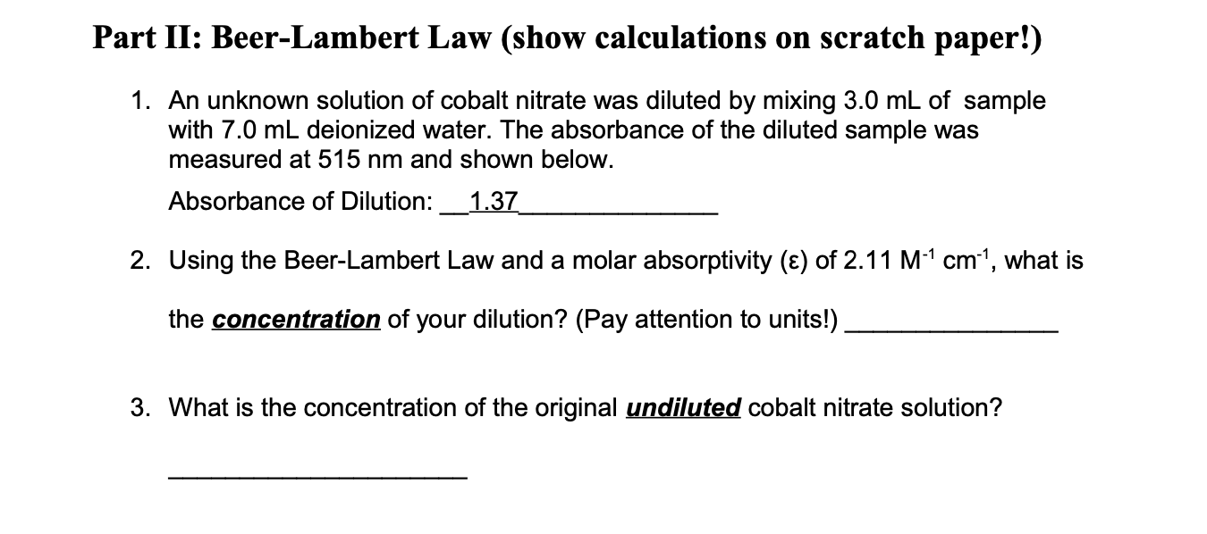 Solved Part II: Beer-Lambert Law (show Calculations On | Chegg.com