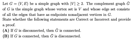 Solved Let G = (V, E) be a simple graph with VI > 2. The | Chegg.com