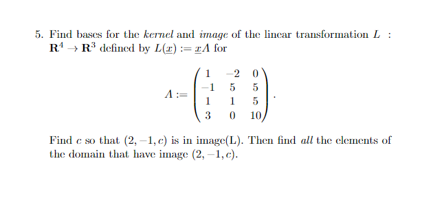 Kernel And Image Solved 5. Find bases for the kernel and image of the linear | Chegg.com