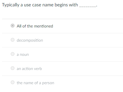 Solved Typically a use case name begins with All of the | Chegg.com