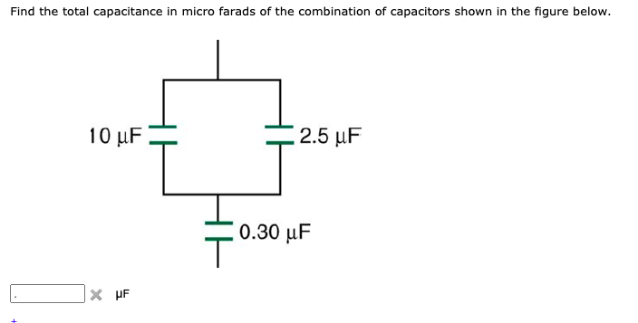 Solved Find the total capacitance in micro farads of the | Chegg.com