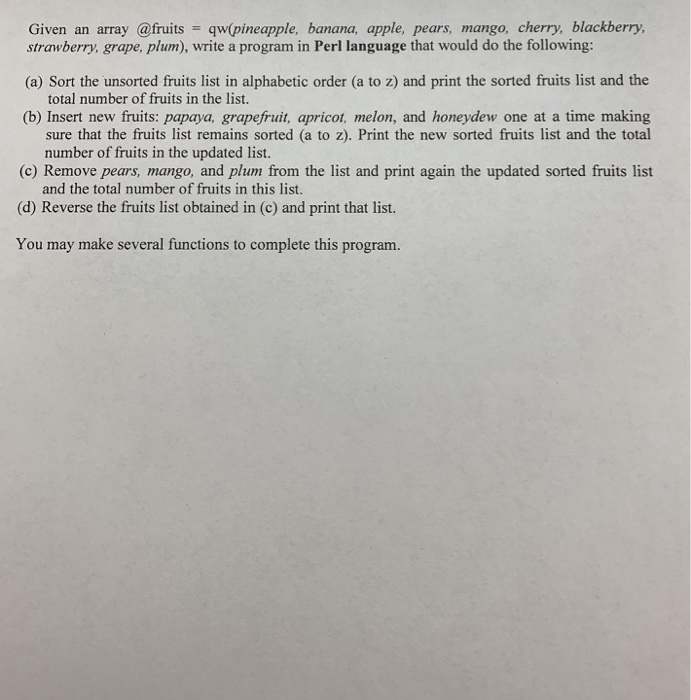 Solved Given an array @fruits-qw(pineapple, banana, apple, | Chegg.com