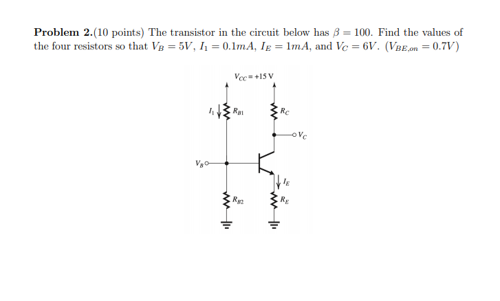 Solved Problem 2. (10 points) The transistor in the circuit | Chegg.com