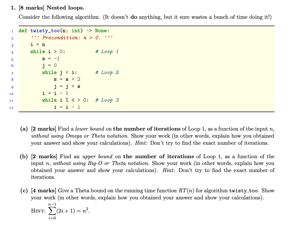 Solved 1. [8 Marks] Nested Loops. Consider The Following | Chegg.com