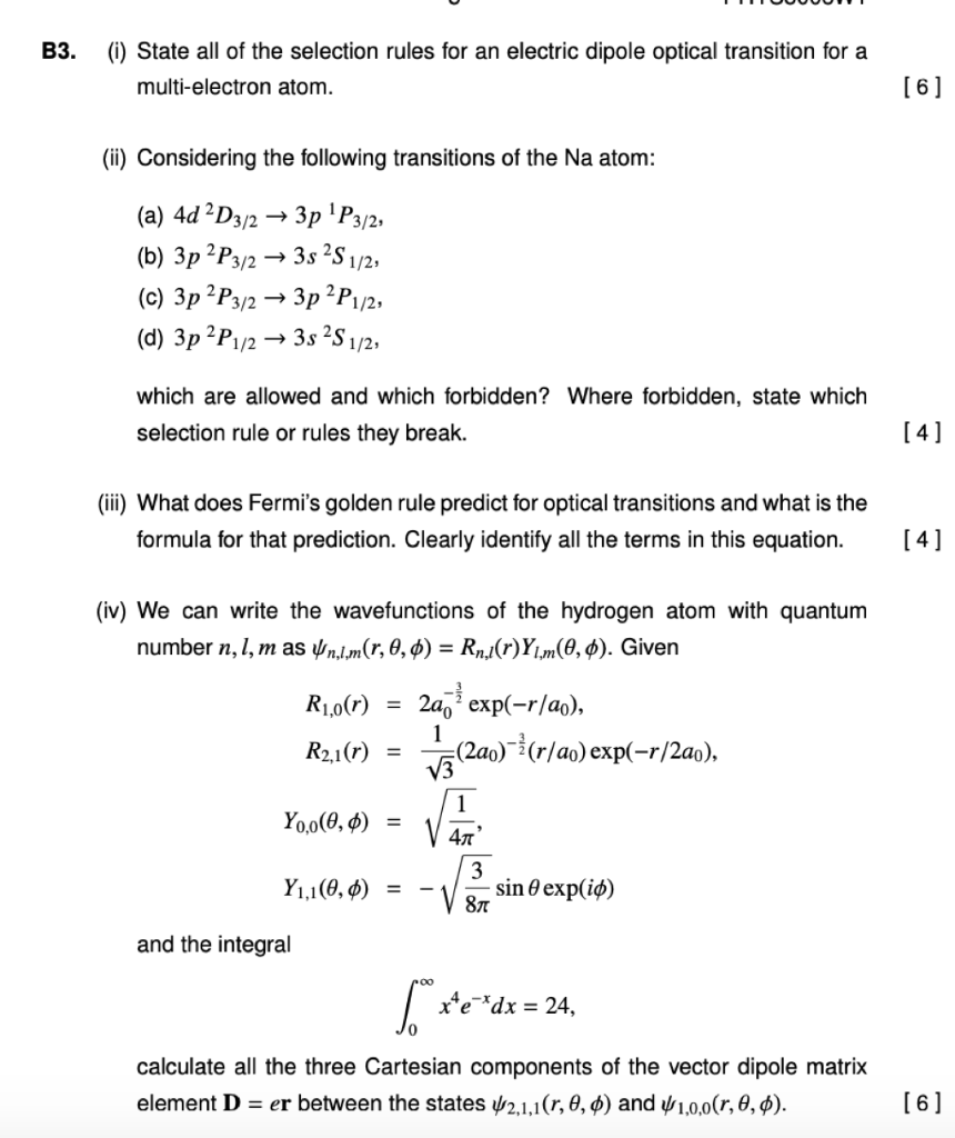Solved (i) State all of the selection rules for an electric