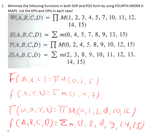 Solved 1. Minimize the following functions in both SOP and | Chegg.com