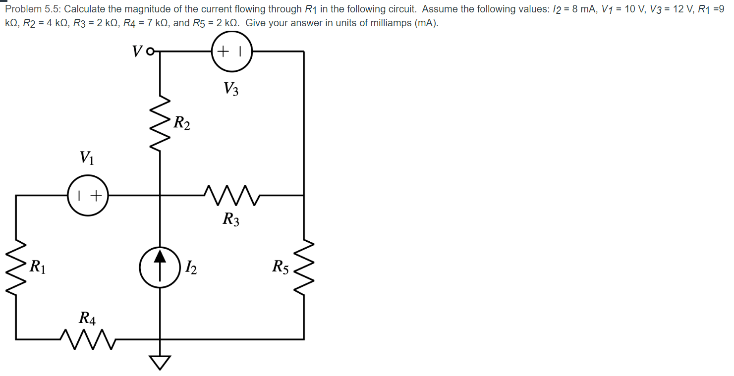 Solved Problem 5.5: Calculate the magnitude of the current | Chegg.com