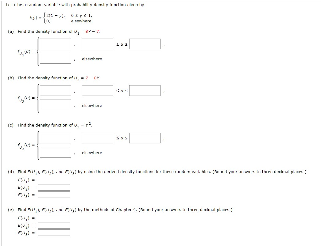 Solved Let Y Be A Random Variable With Probability Densit Chegg Com