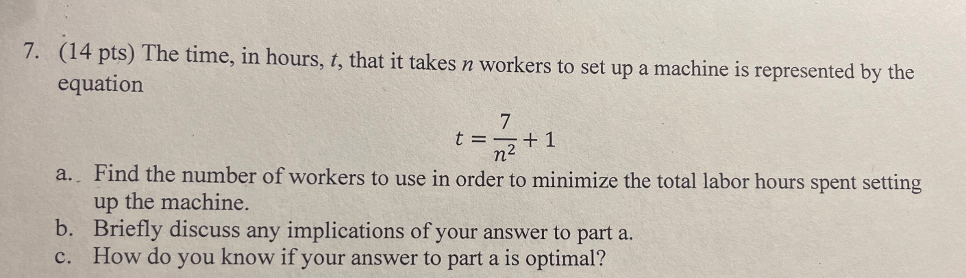 Solved 7. (14 pts) The time, in hours, t, that it takes n | Chegg.com