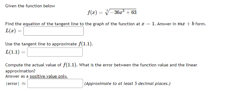 Solved Given the function below f(x) = -362 +63 Find the | Chegg.com