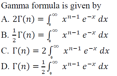 Solved Gamma Formula Is Given By A 21 N 5 X1 1 E D Chegg Com