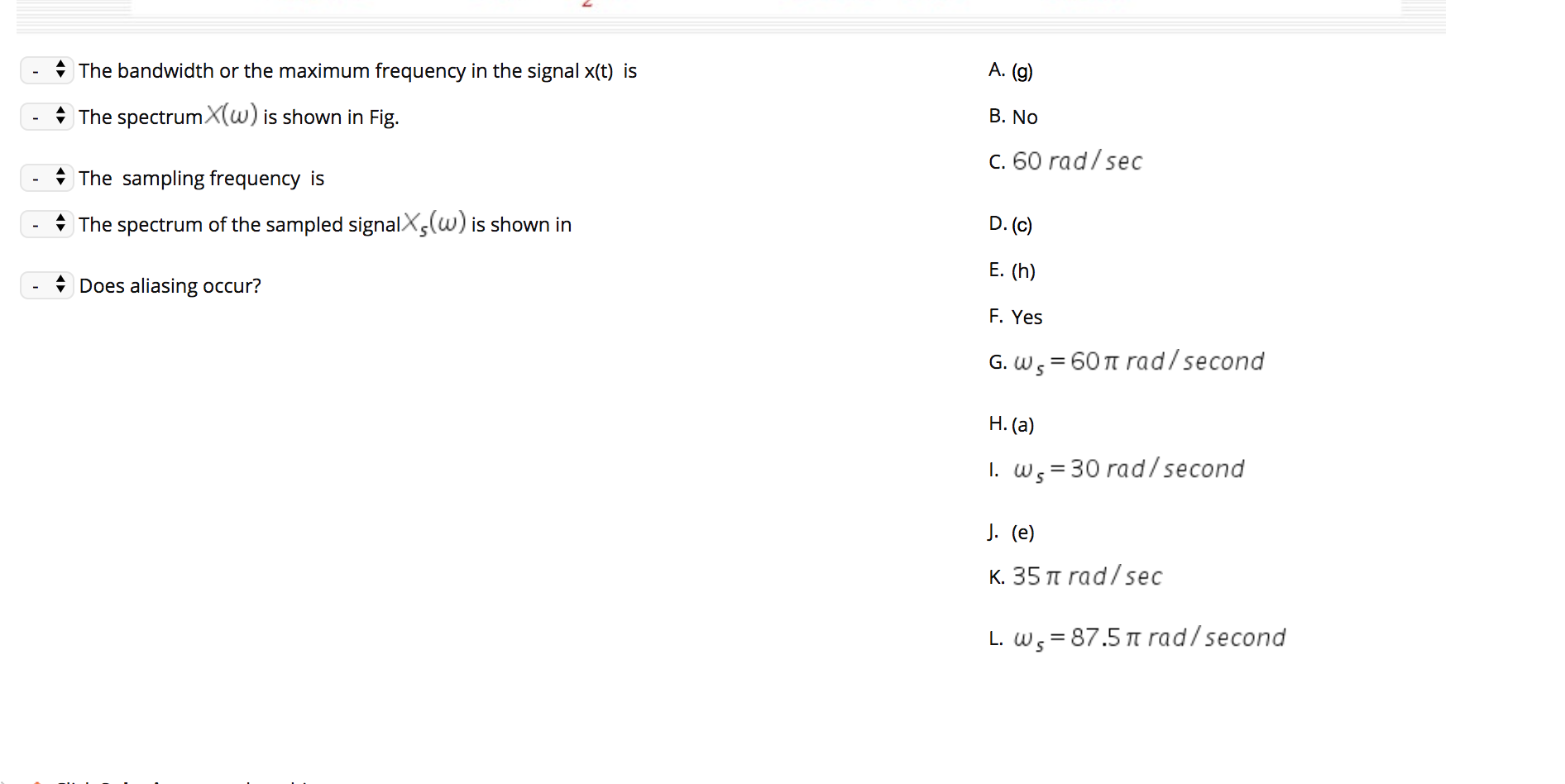 Solved Consider A Continuous Time Signal That Is Sampled Chegg Com