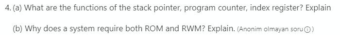 Solved 4. (a) What are the functions of the stack pointer, | Chegg.com