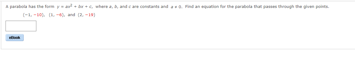 Solved A Parabola Has The Form Y = Ax2 + Bx + C, Where A, B, | Chegg.com