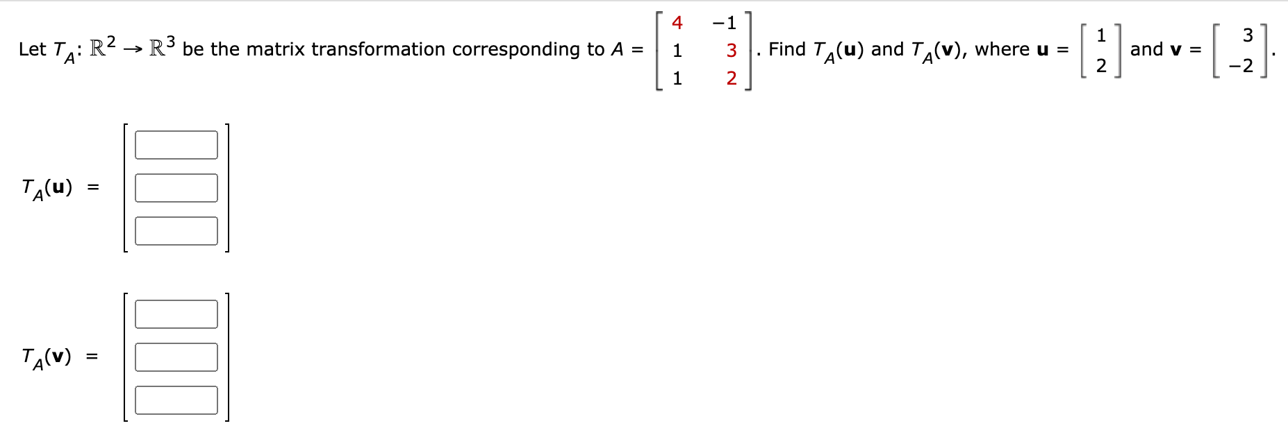 Solved 3 -1 Let TA: R2 -> R2 be the matrix transformation | Chegg.com