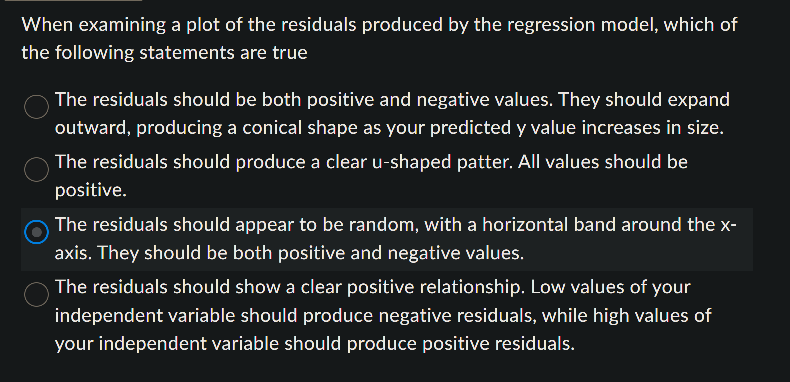 Solved When examining a plot of the residuals produced by | Chegg.com