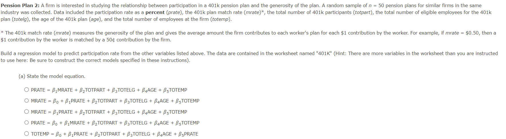 Solved plan (totelg), the age of the 401k plan (age), and | Chegg.com