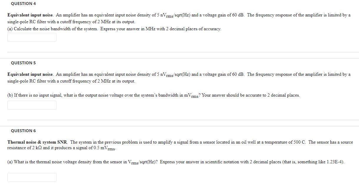 QUESTION 4 Equivalent input noise. An amplifier has | Chegg.com