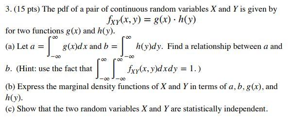 Solved 3 15 Pts The Pdf Of A Pair Of Continuous Random Chegg Com