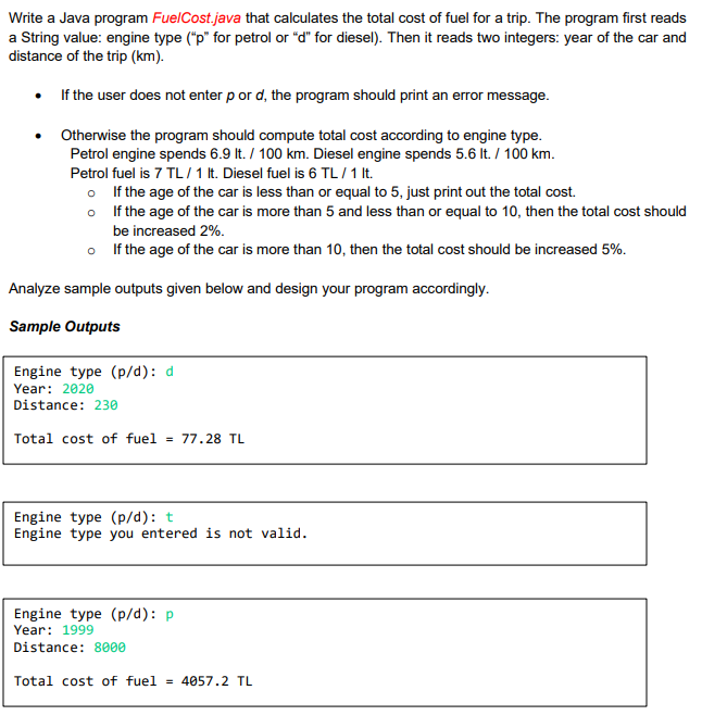 Solved Write a Java program FuelCost.java that calculates | Chegg.com