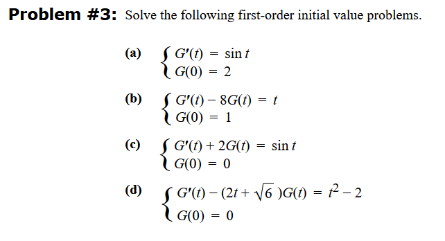 Solved Problem #3: Solve the following first-order initial | Chegg.com