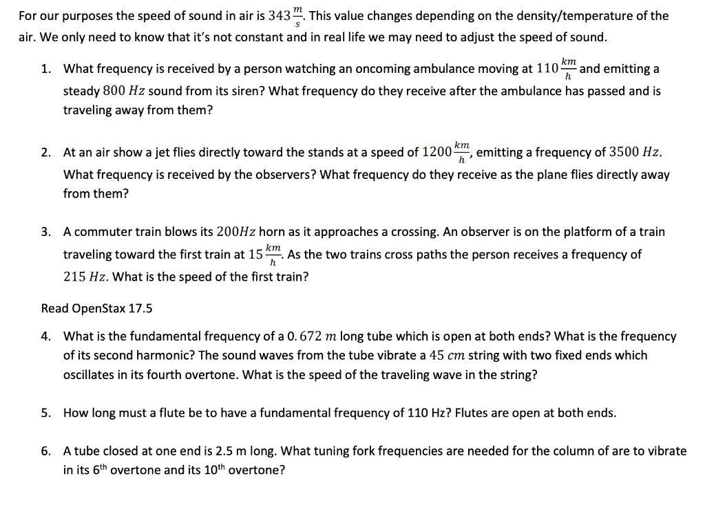 Solved or our purposes the speed of sound in air is 343sm. | Chegg.com